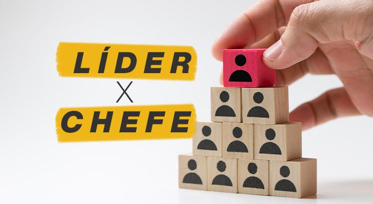 A DIFERENÇA ENTRE LÍDER E CHEFE